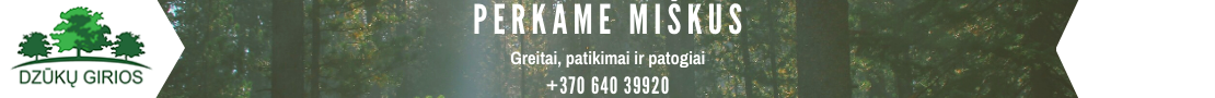 Superkame miškus+370 640 39920