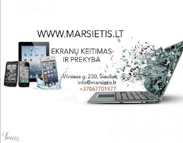 imusau.lt | parduodama Sudužusių ekranų keitimas GREITAI, PIGIAI IR KOKYBIŠKAI!