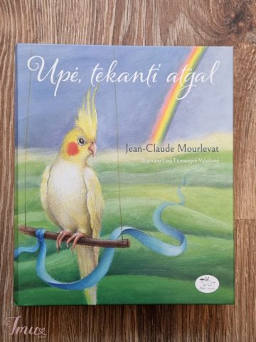 imusau.lt | parduodama Jean-Claude Mourlevat - ,,Upė, tekanti atgal''