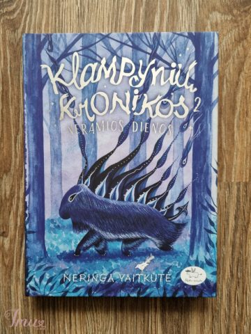 imusau.lt | parduodama Neringa Vaitkutė - ,,Klampynių kronikos 2. Neramios dienos''