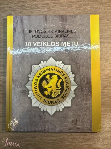 imusau.lt | parduodama Lietuvos kriminalinės policijos biuras. 10 veiklos metų