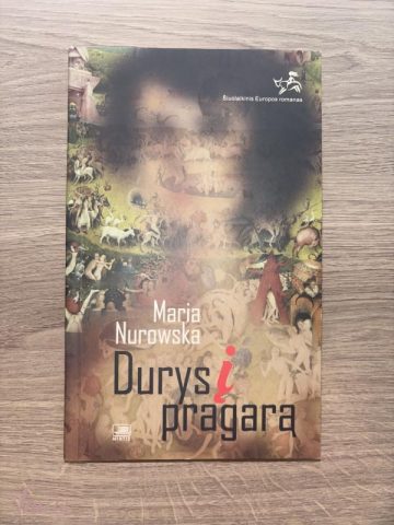 imusau.lt | parduodama Maria Nurowska - ,, Durys į pragarą “